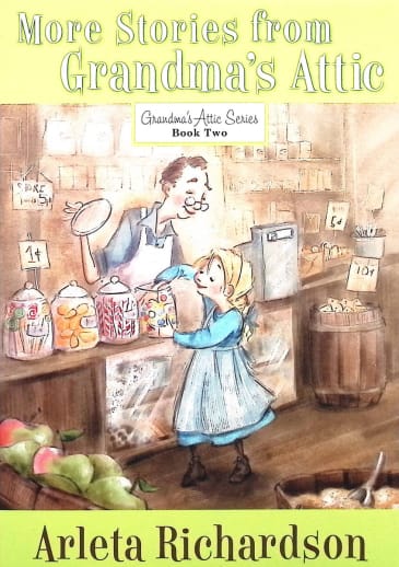 Grandma's Attic Series Book 2: More Stories from Grandma's Attic