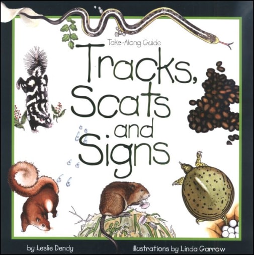 Tracks, Scats and Signs (Take-Along Guide)
