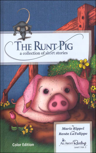 Runt Pig: Collection of Short Stories Level 1 Volume 2 Color Edition