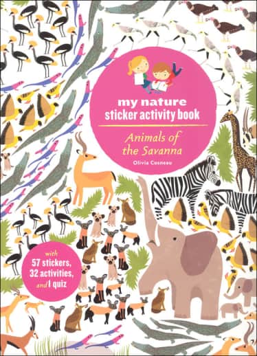 My Nature Sticker Activity Book: Animals of the Savanna