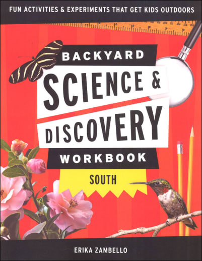 Backyard Science & Discovery Workbook South
