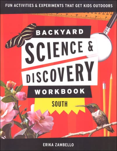 Backyard Science & Discovery Workbook South