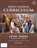 Memoria Press Simply Classical Curriculum Level 3 Lesson Plans for 1 Year