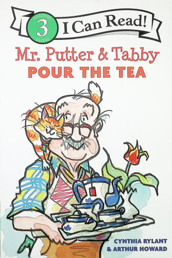 Mr. Putter & Tabby Pour the Tea by Cynthia Rylant (I Can Read Level 3)