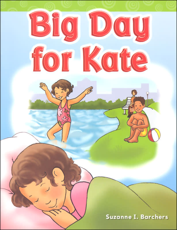 Big Day for Kate (Long Vowel Stories)
