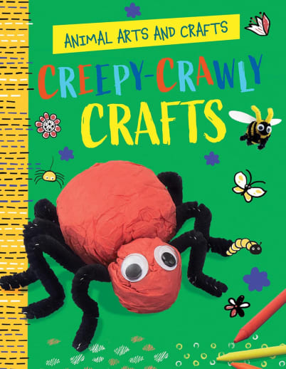 Creepy-Crawly Crafts (Animal Arts and Crafts)