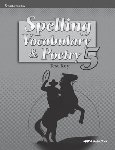 Abeka Spelling, Vocabulary, and Poetry 5 Test Key (5th Edition)