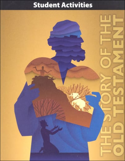 BJU Press Bible 7: Story of the Old Testament Student Activities Manual 1st Edition