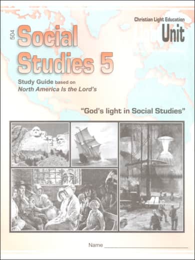 Christian Light Social Studies 504 LightUnit Sunrise Edition