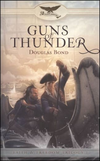 Guns of Thunder (Faith and Freedom Trilogy I)