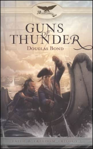 Guns of Thunder (Faith and Freedom Trilogy I)