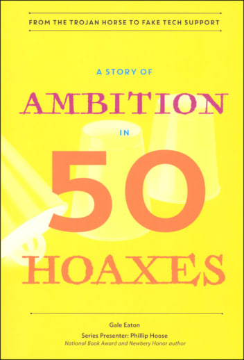 Story of Ambition in 50 Hoaxes