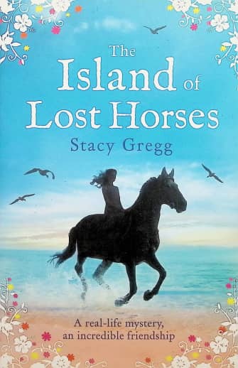 The Island of Lost Horses by Stacy Gregg