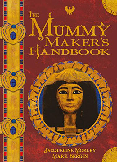 Mummy Maker's Handbook (Chronicles)