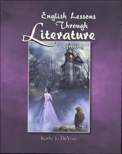 English Lessons Through Literature Level G: Growing