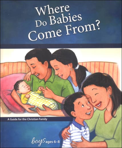 Where Do Babies Come From? - Boys Edition