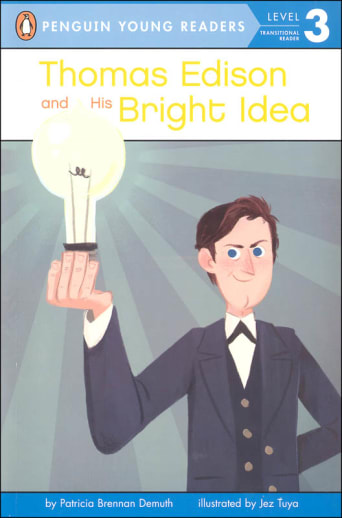 Thomas Edison and His Bright Idea (Penguin Young Readers Level 3)