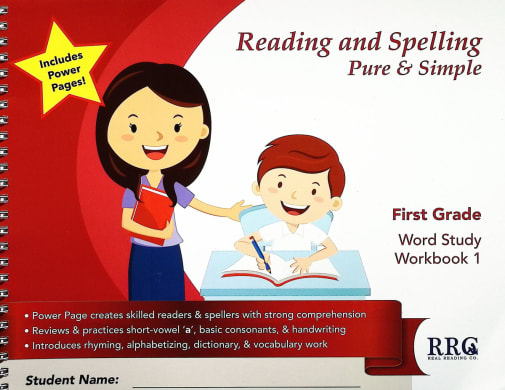 Reading and Spelling Pure & Simple:  First Grade  Word Study Workbook 1
