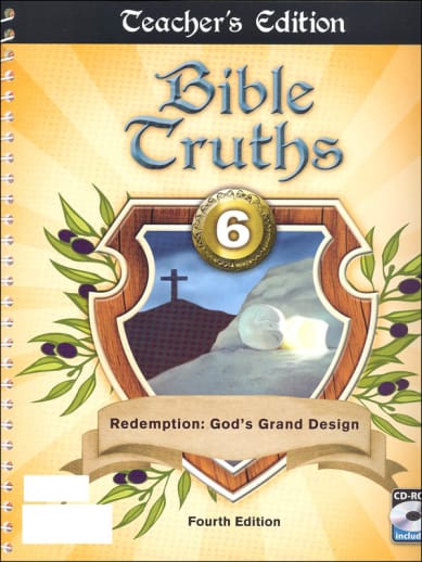 BJU Press Bible Truths 6 Teacher Edition Book & CD 4th Edition