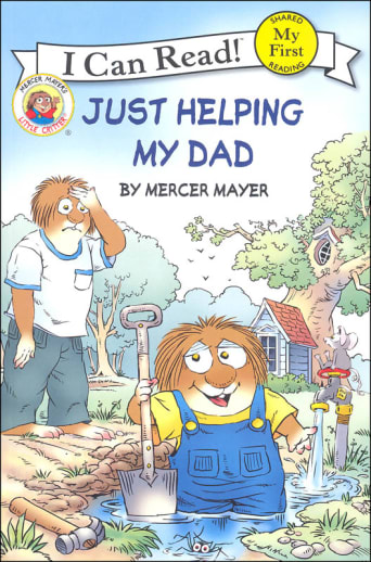 Little Critter: Just Helping My Dad (My First I Can Read)