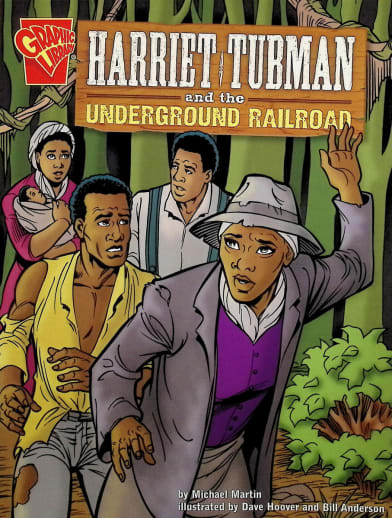 Harriet Tubman and the Underground Railroad
