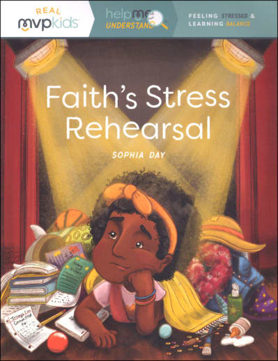 Faith's Stress Rehearsal (Help Me Understand MVP Kids)