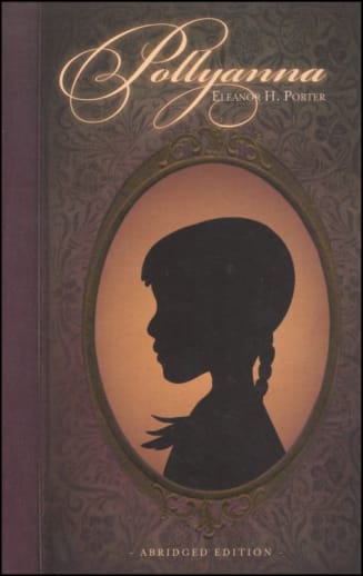 Pollyanna by Eleanor H. Porter