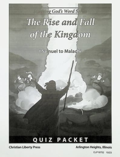 Studying God's Word: Rise and Fall of the Kingdom: First Samuel to Malachi Quiz Packet