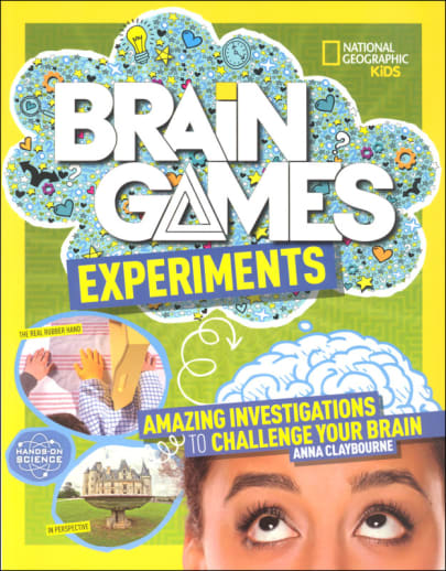 Brain Games: Experiments (National Geographic Kids)