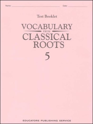 Vocabulary From Classical Roots 5 Single Non-Reproducible Test