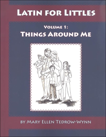 Latin for Littles Volume 1: Things Around Me