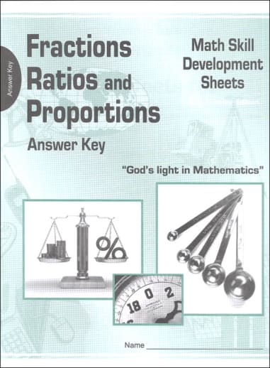 Fractions, Ratios, and Proportions Math Skill Development Worksheets - Answer Key
