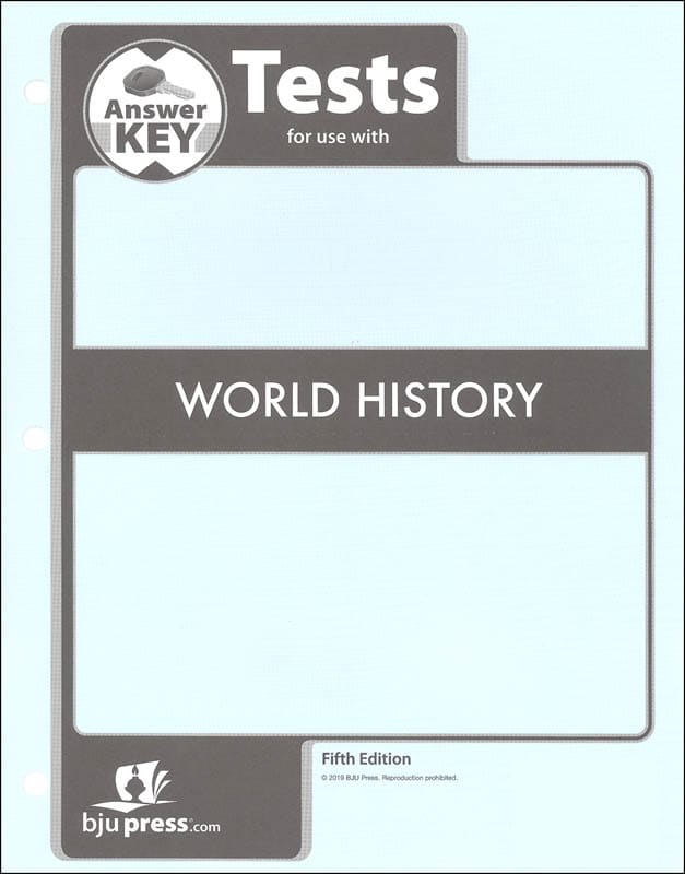 BJU Press World History Assessments Answer Key (5th Edition)