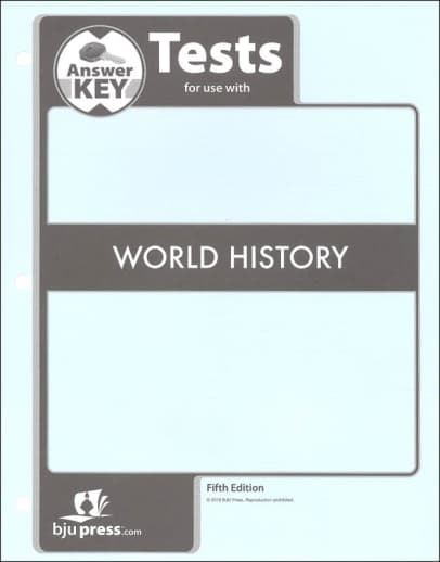 BJU Press World History Tests Answer Key 5th Edition