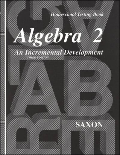 Saxon Algebra 2 Homeschool Testing Book 3rd Edition