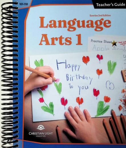 Christian Light Language Arts 100 Teacher's Guide with answers Sunrise 2nd Edition