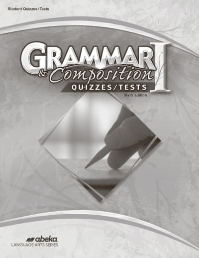 Abeka Grammar and Composition I Student Quiz and Test Book
