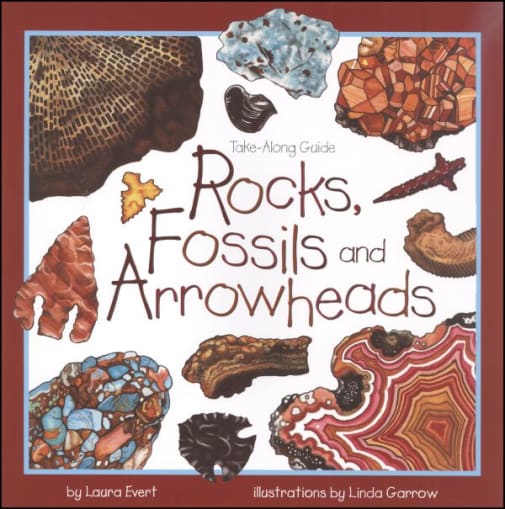 Rocks, Fossils and Arrowheads (Take-Along Gui