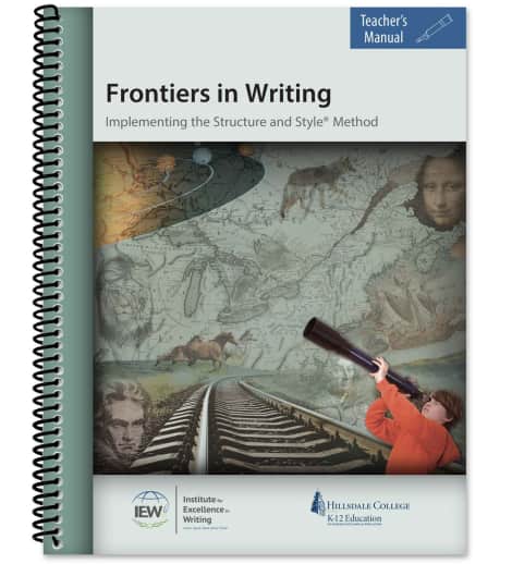 IEW Frontiers in Writing Teacher's Manual