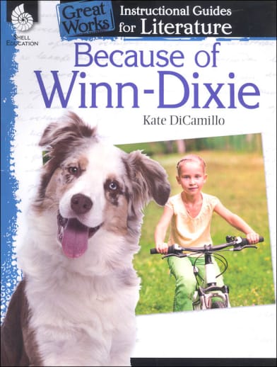 Because of Winn Dixie: Instructional Guides for Literature (Great Works)