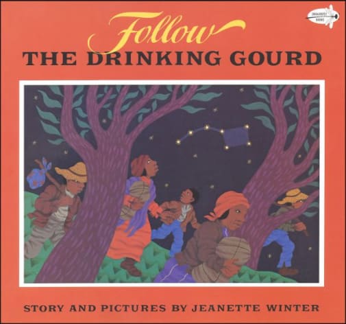 Follow the Drinking Gourd by Jeanette Winter