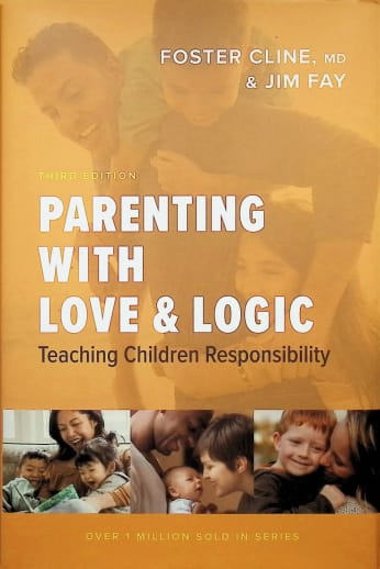 Parenting with Love and Logic