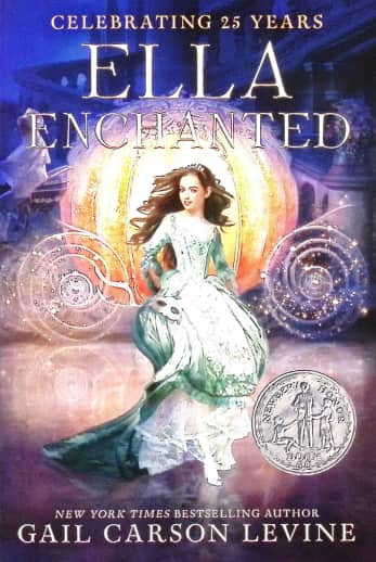 Ella Enchanted by Gail Carson Levine