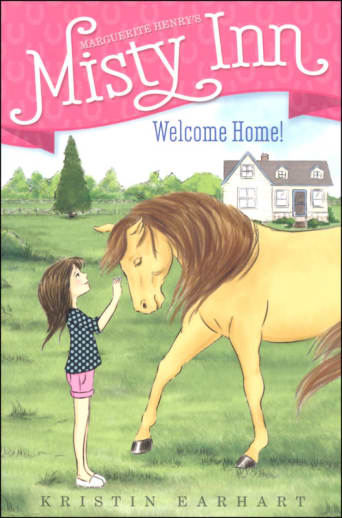 Welcome Home (Marguerite Henry's Misty Inn)