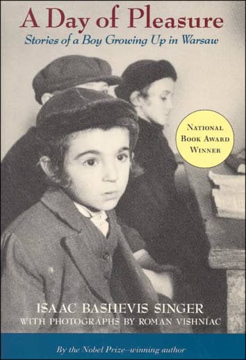 A Day of Pleasure: Stories of a Boy Growing Up in Warsaw by Isaac Singer