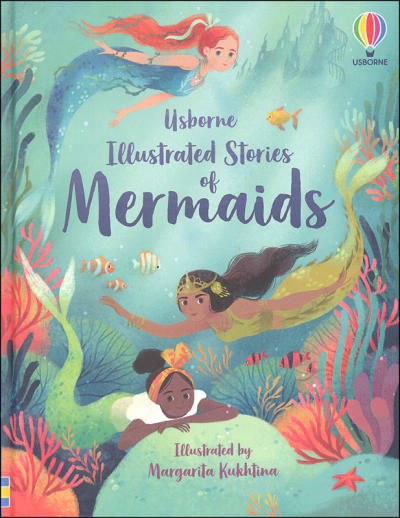 Usborne Illustrated Stories of Mermaids