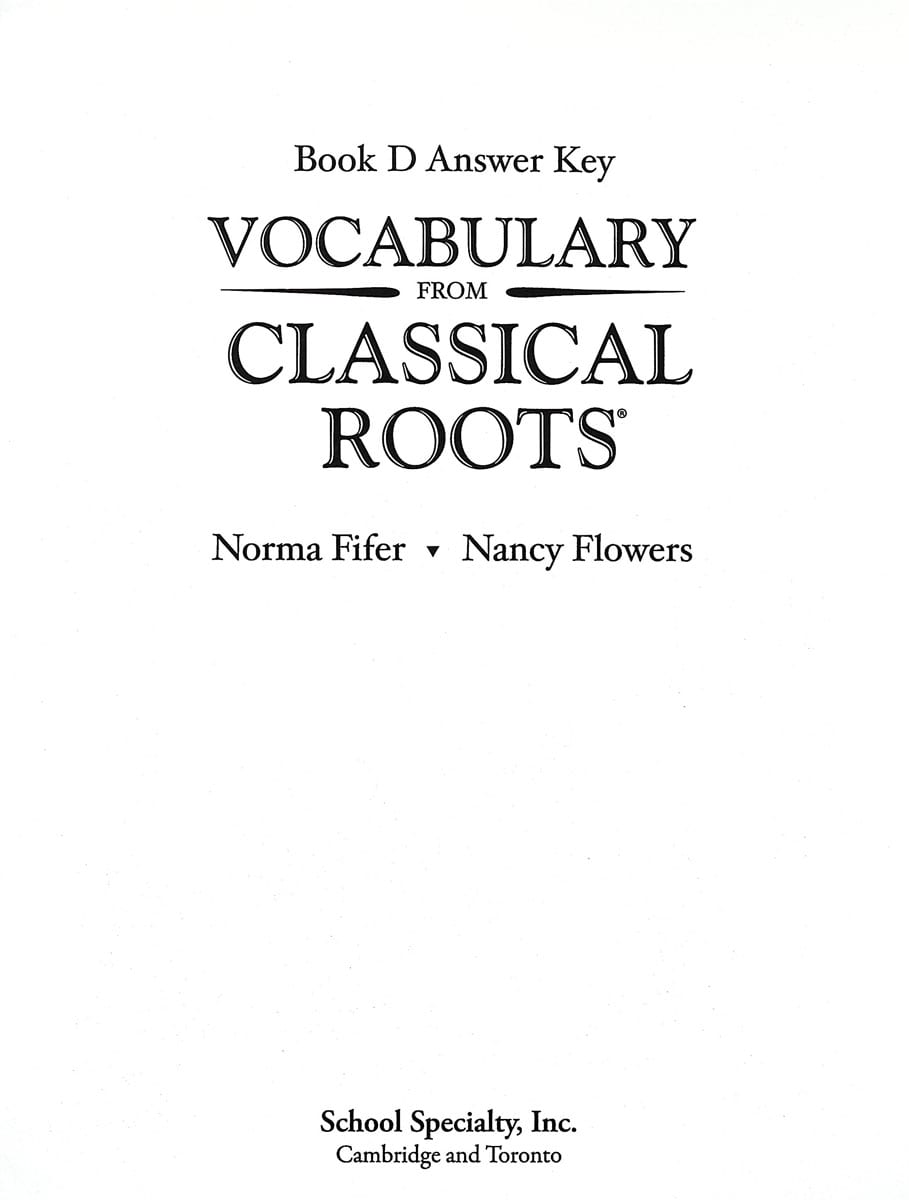 Vocabulary From Classical Roots D Answer Key Only