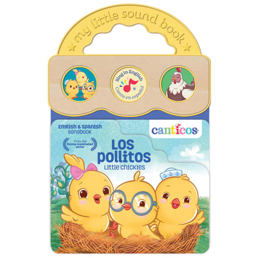 Los Pollitos/Little Chickies (Canticos Bilingual My Little Sound Books)