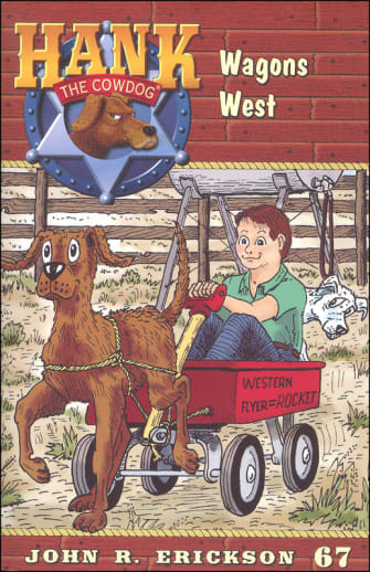 Hank #67 - Wagons West