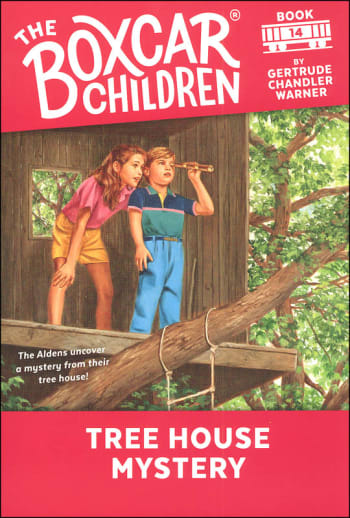 The Boxcar Children Book 14: Tree House Mystery